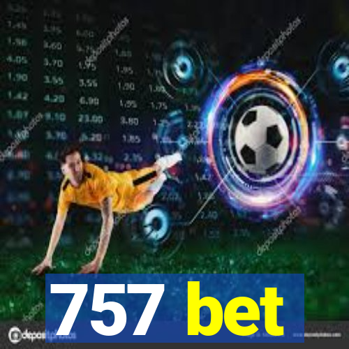 757 bet